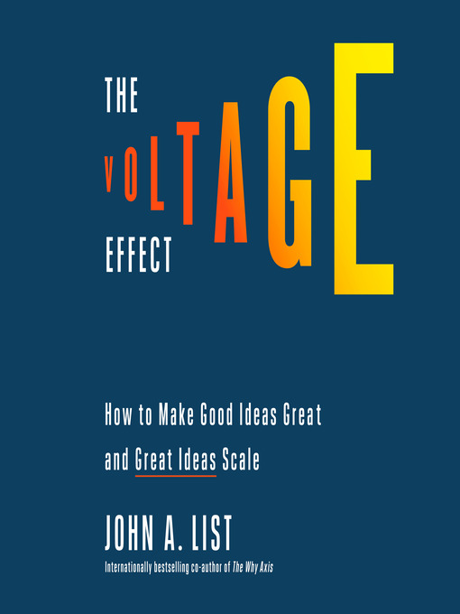 Title details for The Voltage Effect by John A. List - Wait list